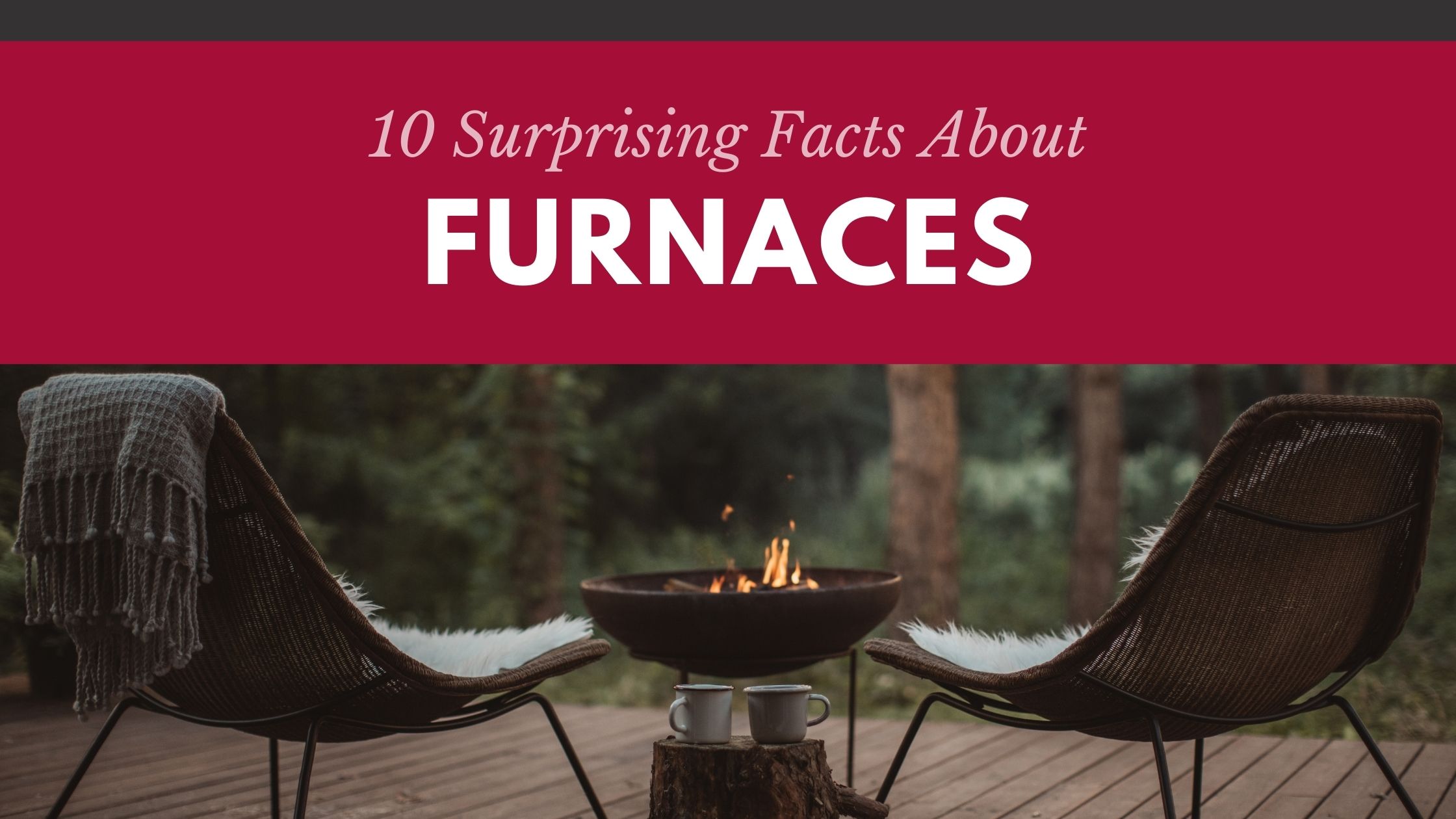 Facts About Furnaces