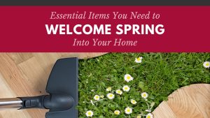 Essential Items You Need this Spring for A Welcoming Home