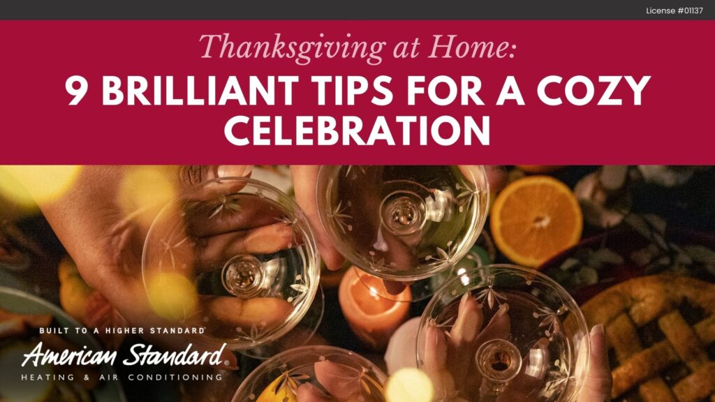 Thanksgiving at Home: 9 Brilliant Tips for a Cozy Celebration