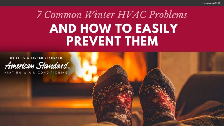 7 Common Winter HVAC Problems and How to Easily Prevent Them