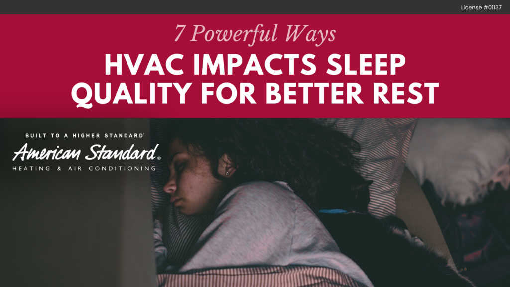 7 Powerful Ways HVAC Impacts Sleep Quality for Better Rest