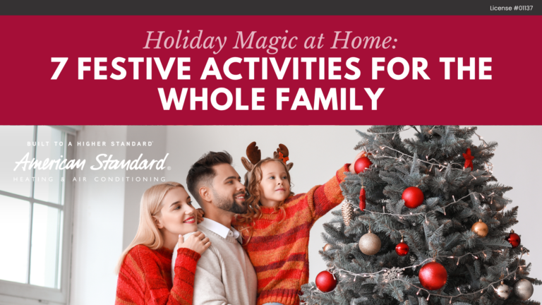 Holiday Magic at Home: 7 Festive Activities for the Whole Family